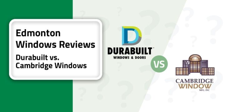 15 Edmonton - Durabuilt vs. Cambridge Windows 2-min