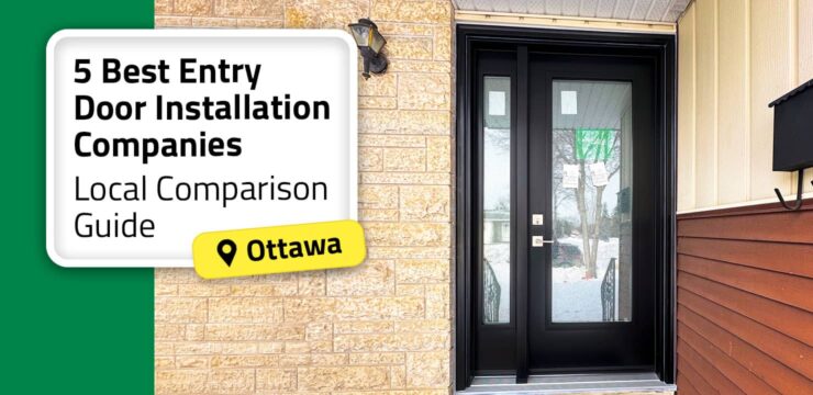 Thumbnail post: 5 Best Entry Door Installation Companies in Ottawa: Local Comparison Guide