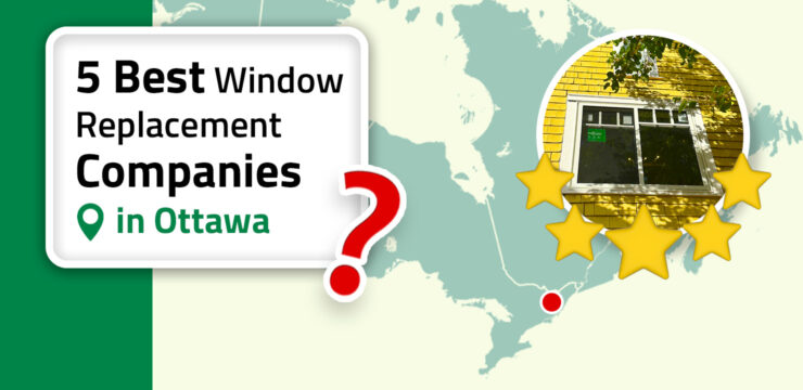Thumbnail post: 5 Best Window Replacement Companies in Ottawa