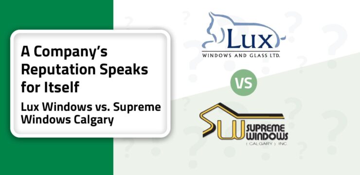 7 Calgari - Lux Windows vs. Supreme Windows 2-min