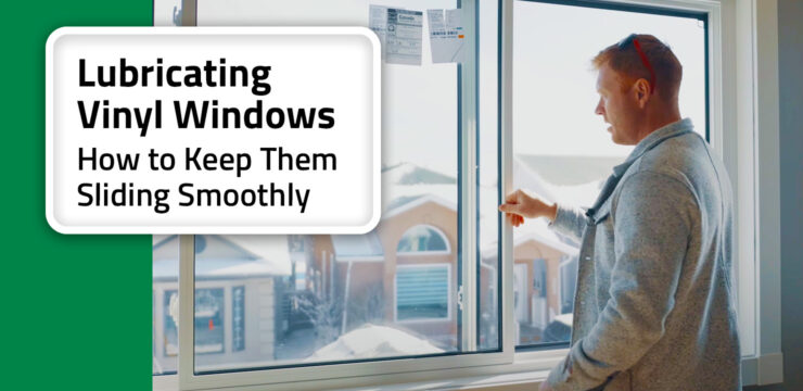 Thumbnail post: Lubricating Vinyl Windows: How to Keep Them Sliding Smoothly