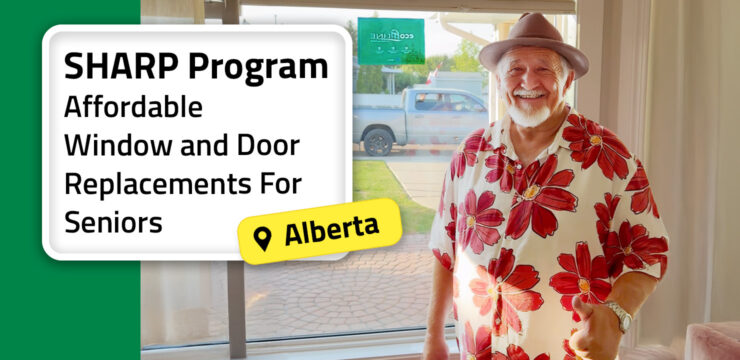 Thumbnail post: SHARP Program in Alberta: Affordable Window and Door Replacements For Seniors