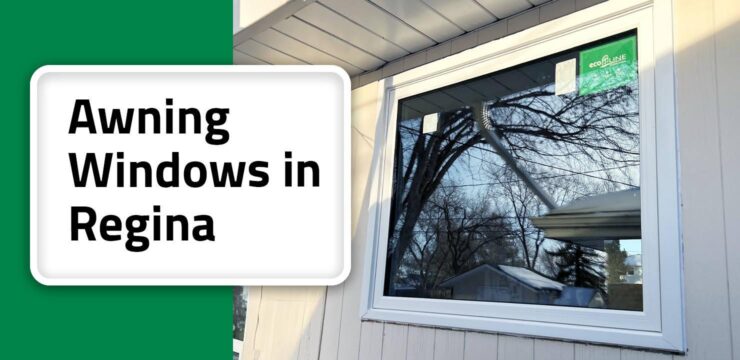 Thumbnail post Awning Windows in Regina