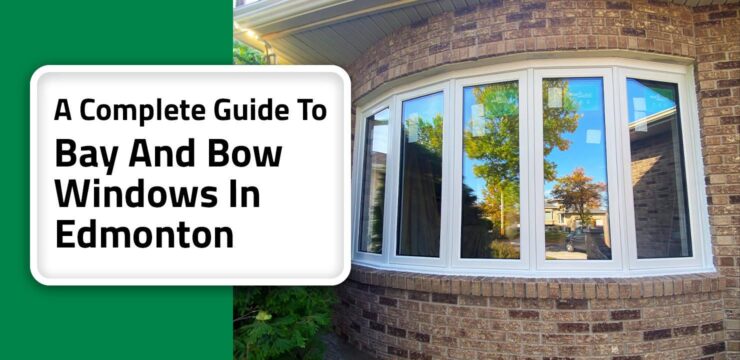 Thumbnail post A Complete Guide To Bay And Bow Windows In Edmonton