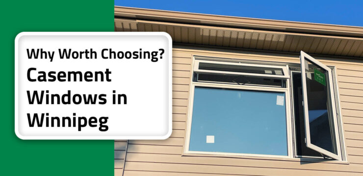 Thumbnail post Casement Windows in Winnipeg – Why Worth Choosing?