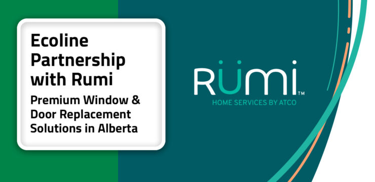 Thumbnail post: Ecoline Partners with Rümi Home Services: Creating Seamless Window & Door Replacements in Alberta