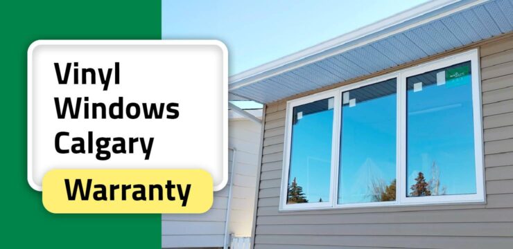 Thumbnail post Vinyl Windows Calgary: Warranty